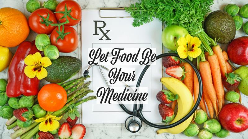 Let Food Be Your Medicine: Using Food and Culinary Herbs to Heal Disease