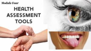 Module Four: Health Assessment Tools