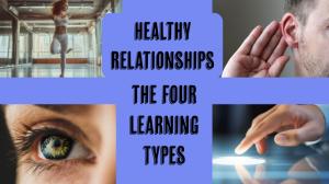 Healthy Relationships: The Four Learning Types