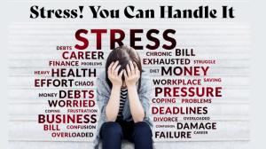 Stress! You Can Handle It.