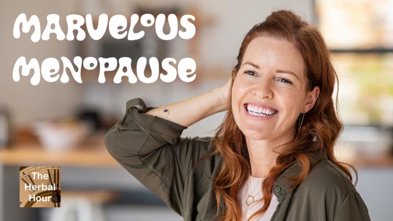 Marvelous Menopause: Tips for a Healthy Change in Life