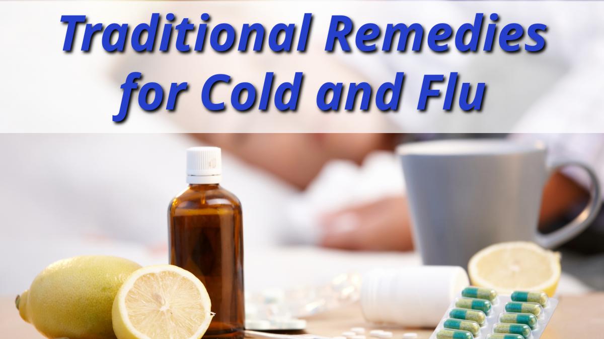 Traditional Remedies for Cold and Flu