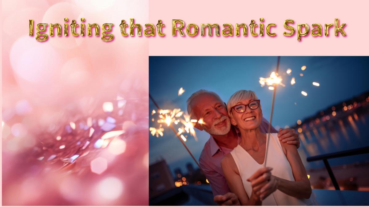 Igniting that Romantic Spark with NSP Products