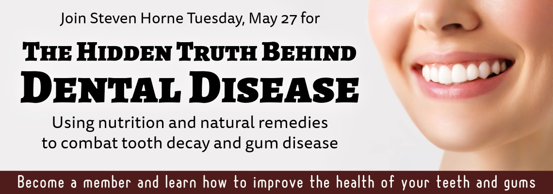 The Hidden Truth Behind Dental Disease