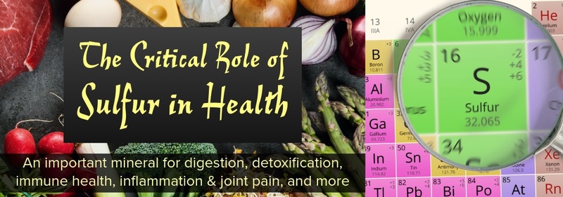 The Critical Role of  Sulfur in Health
